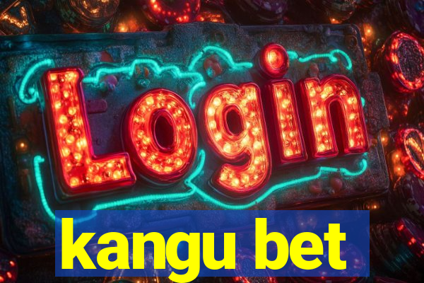 kangu bet